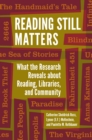 Reading Still Matters : What the Research Reveals about Reading, Libraries, and Community - eBook