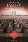 The Rise of Fascism : History, Documents, and Key Questions - eBook