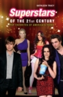 Superstars of the 21st Century : Pop Favorites of America's Teens - eBook