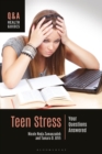 Teen Stress : Your Questions Answered - eBook