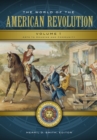 The World of the American Revolution : A Daily Life Encyclopedia [2 volumes] - eBook