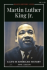 Martin Luther King Jr. : A Life in American History - eBook
