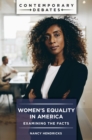 Women's Equality in America : Examining the Facts - eBook