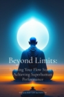 Beyond Limits: : Building Your Flow Stack to Achieving Superhuman Performance - eBook