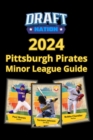 2024 Pittsburgh Pirates Minor League Guide - eBook
