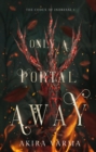 Only a Portal Away : The Codex of Indresal Book 1 - eBook