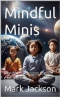 Mindful Minis - eBook