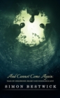 And Cannot Come Again - eBook