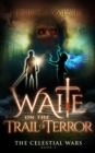 Waite on the Trail of Terror - eBook