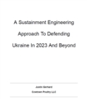 Sustainment Engineering Approach to Defending Ukraine In 2023 And Beyond - eBook