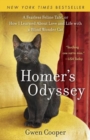 Homer's Odyssey: A Fearless Feline Tale, or How I Learned About Love and Life with a Blind Wonder Cat - eBook