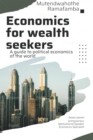 Economics For Wealth Seekers - eBook