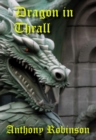 Dragon in Thrall : Dragon Sagas, #1 - eBook
