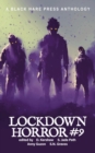 Lockdown Horror #9 : Lockdown, #33 - eBook