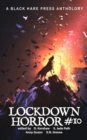 Lockdown Horror #10 : Lockdown, #34 - eBook