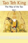 Tao Teh King: The Way of the Tao : The Way of the Tao, #1 - eBook