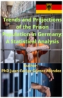 Trends and Projections of the Prison Population in Germany: A Statistical Analysis : Research published in English, #8 - eBook