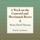 A Week on the Concord and Merrimack Rivers - eAudiobook