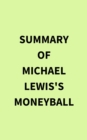 Summary of Michael Lewis's Moneyball - eBook
