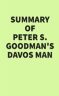 Summary of Peter S. Goodman's Davos Man - eBook