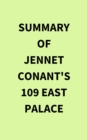 Summary of Jennet Conant's 109 East Palace - eBook
