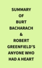 Summary of Burt Bacharach & Robert Greenfield's Anyone Who Had a Heart - eBook