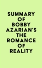 Summary of Bobby Azarian's The Romance of Reality - eBook