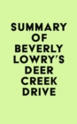 Summary of Beverly Lowry's Deer Creek Drive - eBook