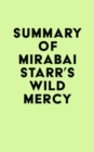 Summary of Mirabai Starr's Wild Mercy - eBook