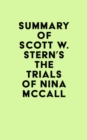 Summary of Scott W. Stern's The Trials of Nina McCall - eBook
