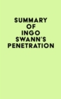 Summary of Ingo Swann's Penetration - eBook