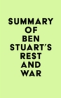 Summary of Ben Stuart's Rest and War - eBook