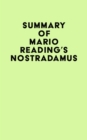 Summary of Mario Reading's Nostradamus - eBook