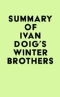 Summary of Ivan Doig's Winter Brothers - eBook