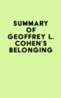 Summary of Geoffrey L. Cohen's Belonging - eBook