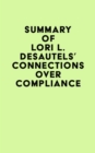 Summary of Lori L. Desautels's Connections Over Compliance - eBook