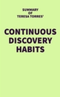 Summary of Teresa Torres' Continuous Discovery Habits - eBook