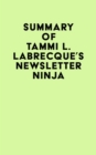 Summary of Tammi L. Labrecque's Newsletter Ninja - eBook