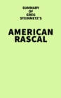 Summary of Greg Steinmetz's American Rascal - eBook