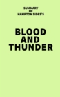 Summary of Hampton Sides's Blood and Thunder - eBook