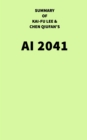 Summary of Kai-Fu Lee and Chen Qiufan's AI 2041 - eBook