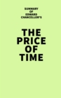 Summary of Edward Chancellor's The Price of Time - eBook