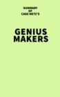 Summary of Cade Metz's Genius Makers - eBook