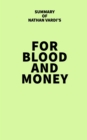 Summary of Nathan Vardi's For Blood and Money - eBook