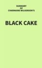 Summary of Charmaine Wilkerson's Black Cake - eBook