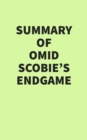 Summary of Omid Scobie's Endgame - eBook