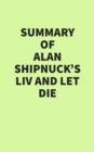 Summary of Alan Shipnuck's LIV and Let Die - eBook