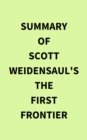 Summary of Scott Weidensaul's The First Frontier - eBook