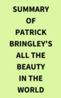 Summary of Patrick Bringley's All the Beauty in the World - eBook