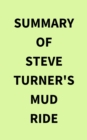 Summary of Steve Turner's Mud Ride - eBook